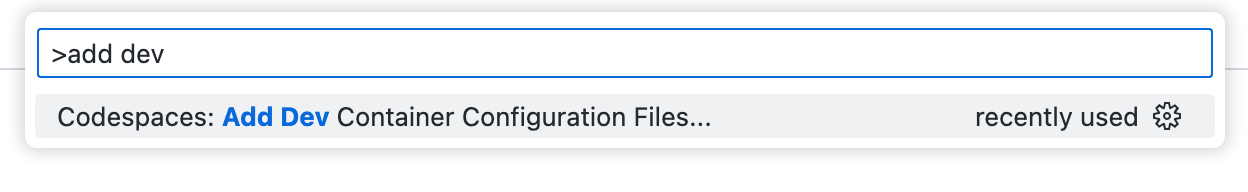 命令面板的屏幕截图，其中输入了“add dev”，并列出了“Codespaces: 添加开发容器配置文件”。