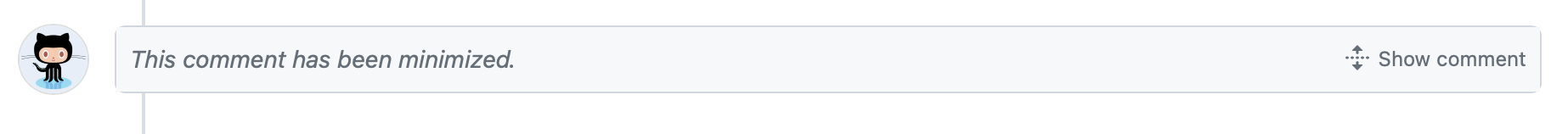 非表示のコメントのスクリーンショット。 表示されるコンテンツは、[このコメントは最小化されました] と、そのコメントを表示するためのボタンのみです。