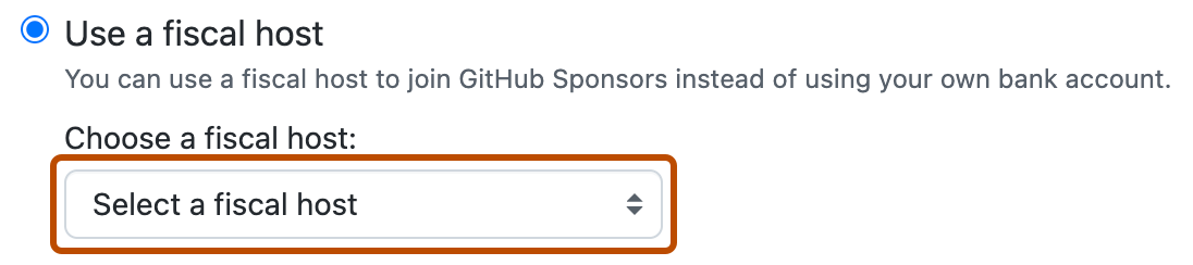 Screenshot of the fiscal host options for a sponsor profile. A collapsed dropdown menu, labeled "Select a fiscal host", is outlined in dark orange.