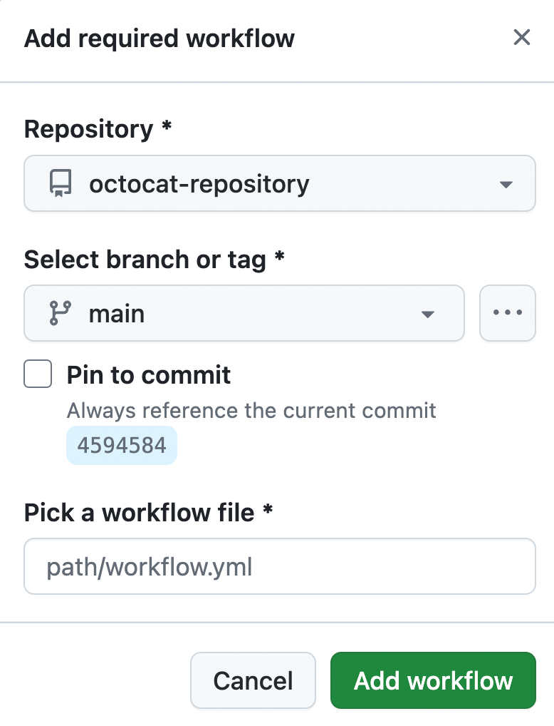 Captura de tela da caixa de diálogo Adicionar fluxo de trabalho necessário. Você precisa especificar um repositório, branch e fluxo de trabalho.